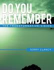 Do You Remember : The Transformative Vision - Book