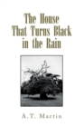 The House That Turns Black in the Rain - eBook