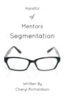 Handful of Mentors Segmentation - Book