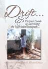 Drift ... : & a Victim's Guide to Surviving the Narcissist/Sociopath.... - Book
