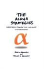 The Alpha Strategies : Understanding Strategy, Risk and Values in Any Organization - eBook