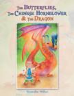 The Butterflies, the Chinese Hornblower & the Dragon - Book