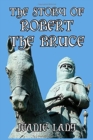 The Story of Robert the Bruce - Book