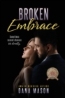 Broken Embrace : (Embrace Series, 3) - Book