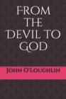 From the Devil to God - Book