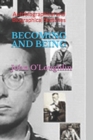 Becoming and Being : Autobiographical and Biographical Sketches - Book
