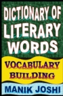 Dictionary of Literary Words : Vocabulary Building - Book