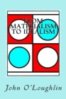 From Materialism to Idealism - Book