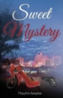 Sweet Mystery : A Detective Jack Harney Murder Mystery - Book