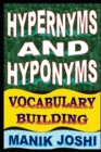 Hypernyms and Hyponyms : Vocabulary Building - Book