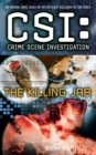 CSI: Crime Scene Investigation: The Killing Jar - Book