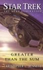 Star Trek: The Next Generation: Greater than the Sum - Book