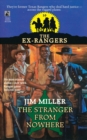 Stranger from Nowhere (Exrangers 10) : Stranger from Nowhere - Book