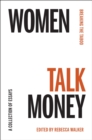 Women Talk Money : Breaking the Taboo - Book