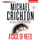 A Case of Need : A Novel - eAudiobook