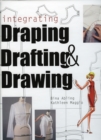 Integrating Draping, Drafting and Drawing - eBook