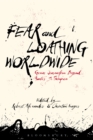 Fear and Loathing Worldwide : Gonzo Journalism Beyond Hunter S. Thompson - eBook