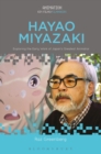 Hayao Miyazaki : Exploring the Early Work of Japan's Greatest Animator - eBook