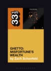 24-Carat Black's Ghetto: Misfortune's Wealth - Book