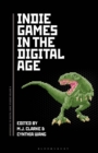Indie Games in the Digital Age - eBook