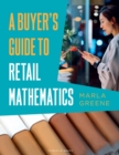A Buyer's Guide to Retail Mathematics : Bundle Book + Studio Access Card - Book