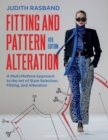Fitting and Pattern Alteration : A Multi-Method Approach to the Art of Style Selection, Fitting, and Alteration - Book