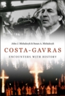 Costa-Gavras : Encounters with History - Book
