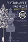 Sustainable Fashion : What's Next? A Conversation about Issues, Practices and Possibilities - Bundle Book + Studio Access Card - Book