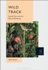 Wild Track : Sound, Text and the Idea of Birdsong - Book