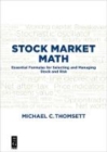 Stock Market Math : Essential formulas for selecting and managing stock and risk - Book