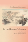 In the Hegemon's Shadow : Leading States and the Rise of Regional Powers - Book