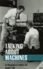 Talking about Machines : An Ethnography of a Modern Job - eBook
