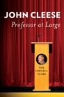 Professor at Large : The Cornell Years - Book