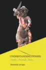 Understanding Others : Peoples, Animals, Pasts - eBook