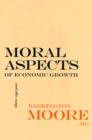 Moral Aspects of Economic Growth, and Other Essays - eBook