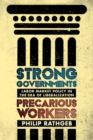 Strong Governments, Precarious Workers : Labor Market Policy in the Era of Liberalization - Book