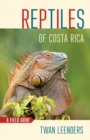 Reptiles of Costa Rica : A Field Guide - Book