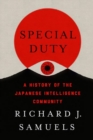 Special Duty : A History of the Japanese Intelligence Community - Book