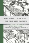 The Pitfalls of Piety for Married Women : Two Precious Scrolls of the Ming Dynasty - Book