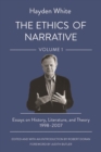 Ethics of Narrative : Essays on History, Literature, and Theory, 1998-2007 - eBook