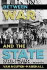 Between War and the State : Civil Society in South Vietnam, 1954–1975 - Book