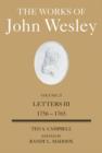 The Works of John Wesley Volume 27 : Letters III (1756-1765) volume 27 - Book