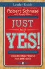 Just Say Yes! Leader Guide - Book