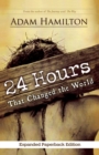 24 Hours That Changed the World, Expanded Paperback Edition - Book