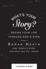 What's Your Story? Leader Guide - Book