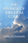 The Promise of 'Kingdom Come' - Book