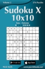 Sudoku X 10x10 - Easy to Extreme - Volume 2 - 276 Puzzles - Book