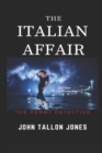 The Italian Affair : The Penny Detective 2 - Book