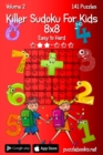 Killer Sudoku For Kids 8x8 - Easy to Hard - Volume 2 - 141 Puzzles - Book