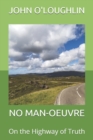 No Man-Oeuvre : On the Highway of Truth - Book